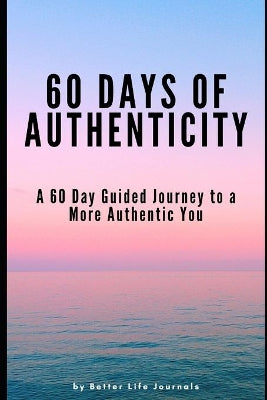 60 Days of Authenticity