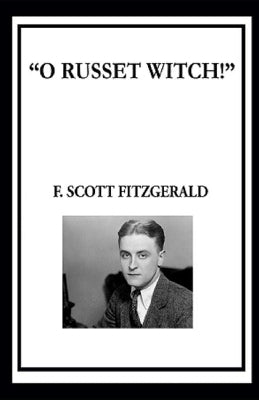 "O Russet Witch!" Illustrated