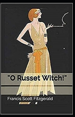 "O Russet Witch!" Illustrated
