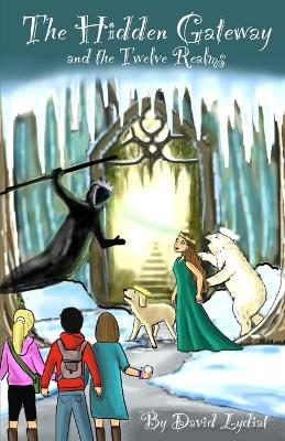 Hidden Gateway and the Twelve Realms