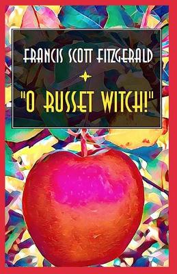 "O Russet Witch!" Illustrated