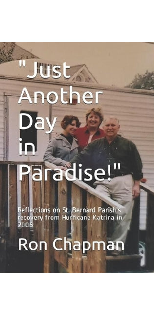 "Just Another Day in Paradise!"
