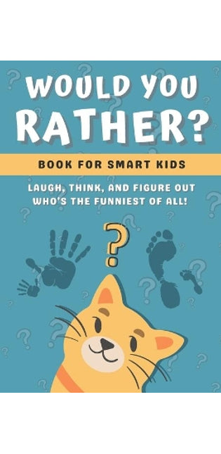 Would You Rather Book for Kids