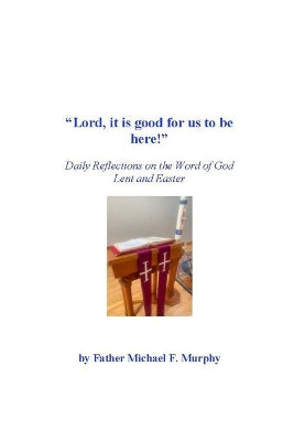 "Lord, it is good for us to be here!"