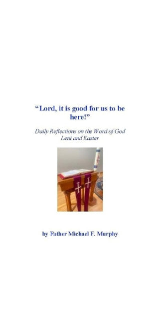 "Lord, it is good for us to be here!"