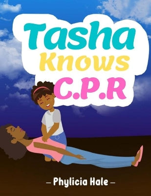 Tasha Knows C.P.R.