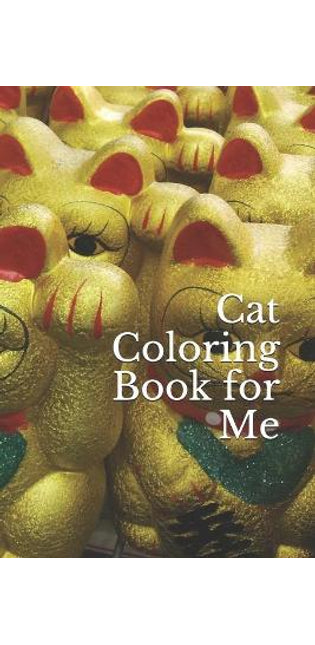 Cat Coloring Book for Me