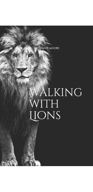 Walking with Lions