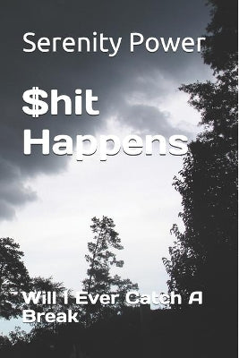 $hit Happens