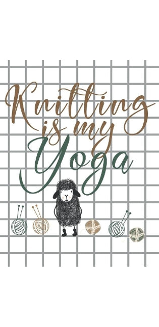 Knitting is my Yoga