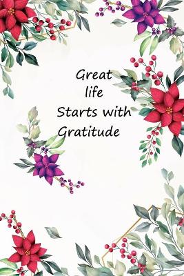 Great Life Start With Gratitude