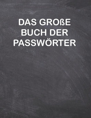 Das große Buch der Passwörter