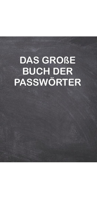 Das große Buch der Passwörter