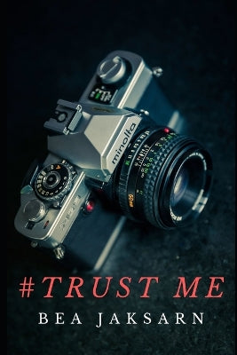 #Trust Me