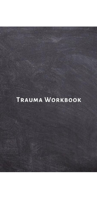 Trauma Workbook