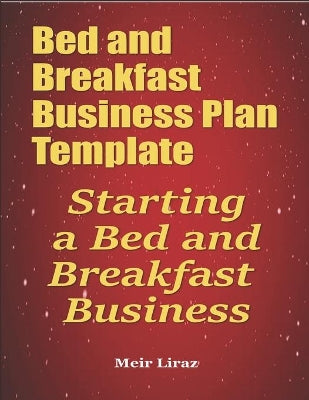 Bed and Breakfast Business Plan Template