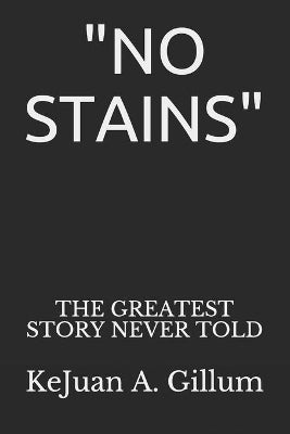 "no Stains"