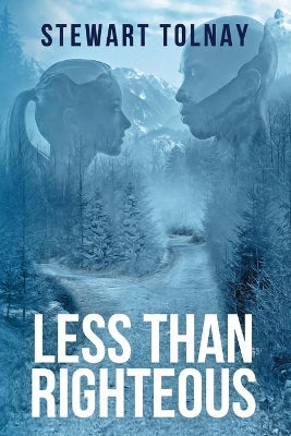 Less Than Righteous