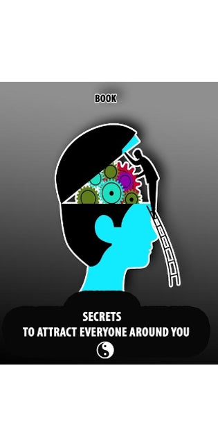 Secrets to Attract Everyone Around You, Book