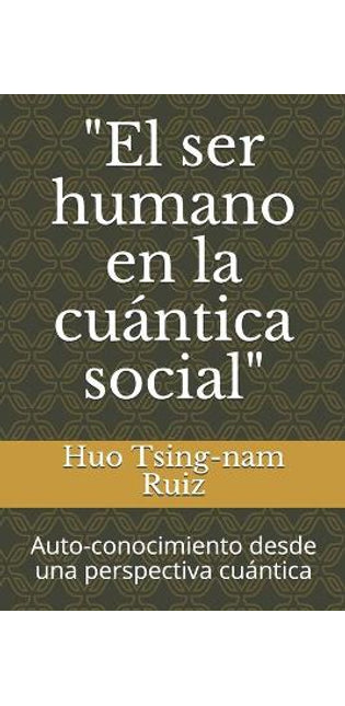 "El ser humano en la cuántica social"