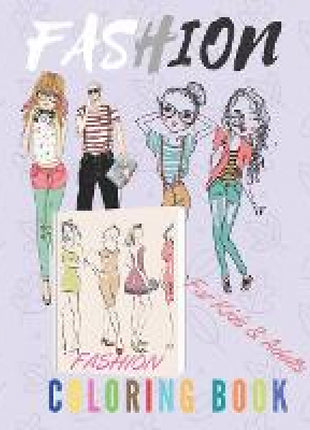 Fashion Coloring Book For Kids and Adults