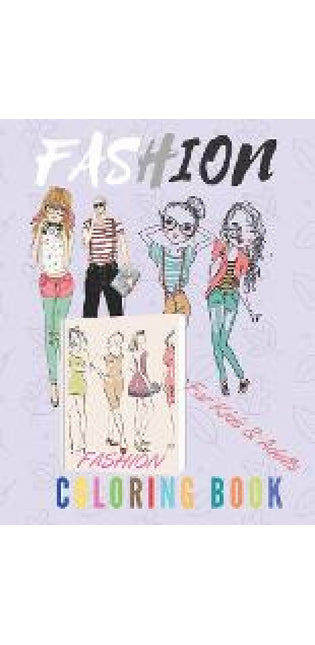 Fashion Coloring Book For Kids and Adults