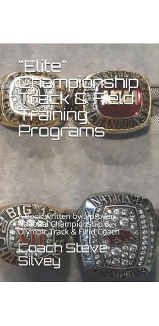 "Elite" Championship Track & Field Training Programs