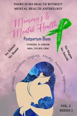 "There is No Health Without Mental Health Anthology"
