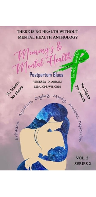 "There is No Health Without Mental Health Anthology"