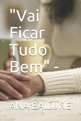 "Vai Ficar Tudo Bem" -