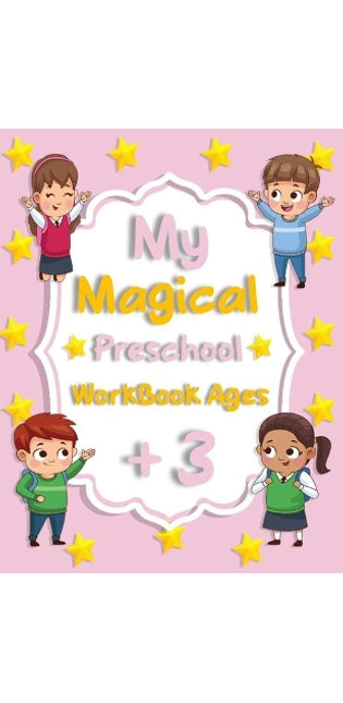 My Magical Preschool Workbook Ages +3