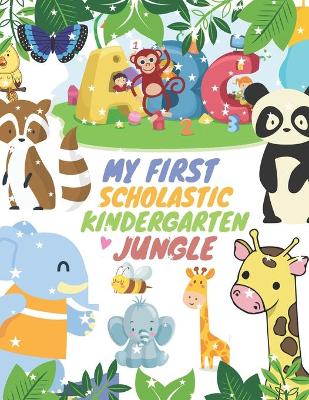 My First Scholastic Kindergarten Jungle