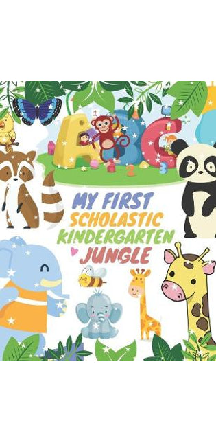 My First Scholastic Kindergarten Jungle