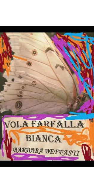 " Vola Farfalla Bianca"