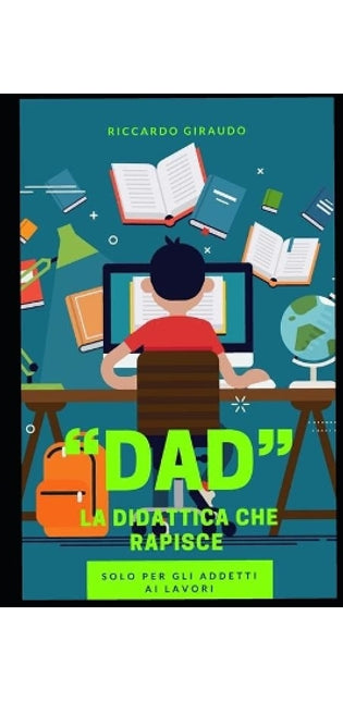 "DAD" la didattica che rapisce