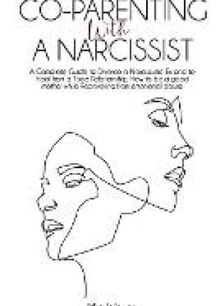 Co-Parenting with a Narcissist