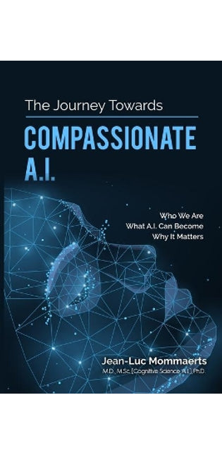 Journey Towards Compassionate A.I.