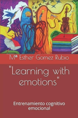 "Learning with emotions"