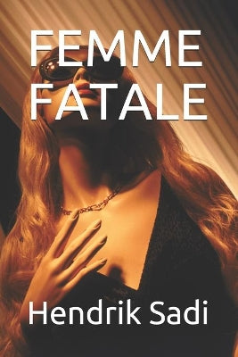 Femme Fatale