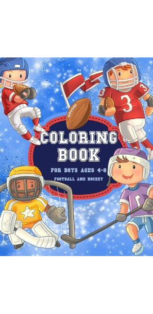 Football And Hockey Coloring Book for Boys Ages 4-8