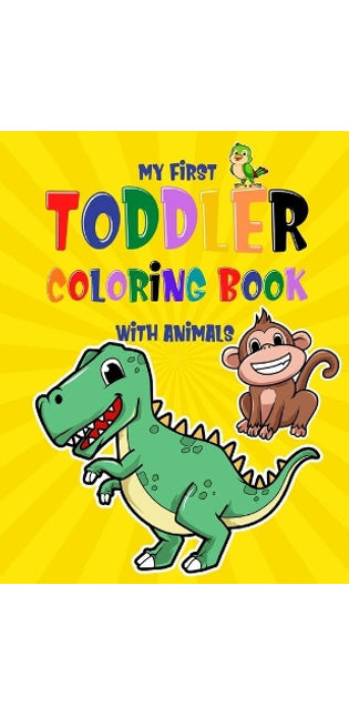 My First Toddler Coloring Book With Animals