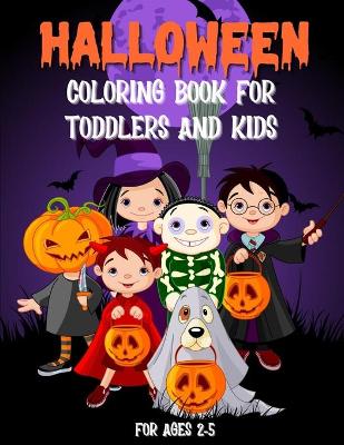 Halloween Coloring Book For Toddlers and Kids