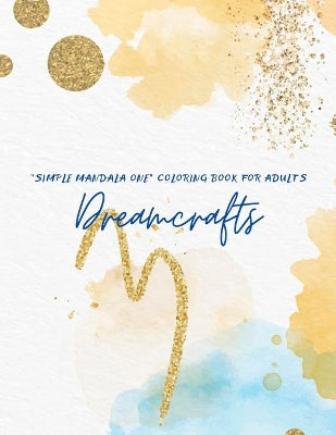 "SIMPLE MANDALA ONE" Coloring Book for Adults