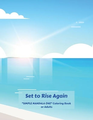 "SIMPLE MANDALA ONE" Coloring Book for Adults