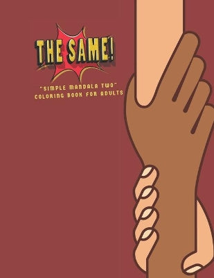 "SIMPLE MANDALA TWO" Coloring Book for Adults