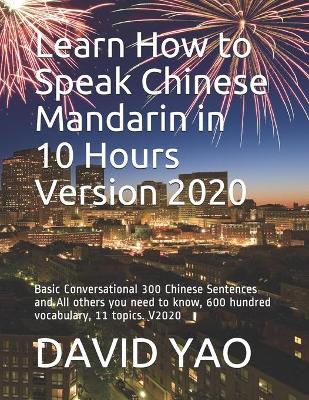 Learn How to Speak Chinese Mandarin in 10 Hours Version 2020