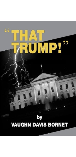 "That Trump!"