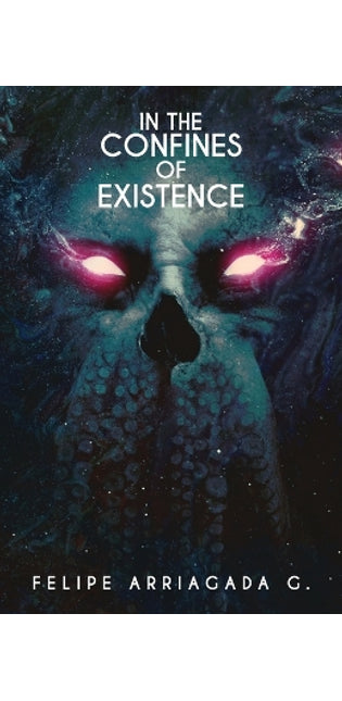 In the Confines of Existence