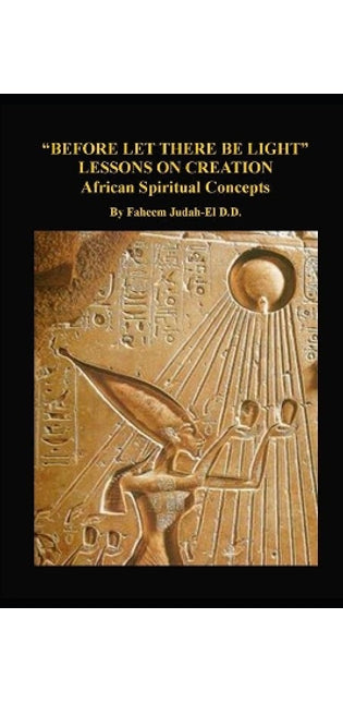 "before Let There Be Light" Lessons on Creation
