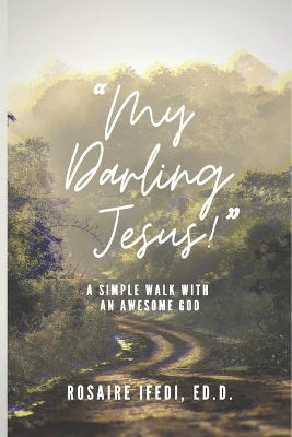 "My Darling Jesus!"